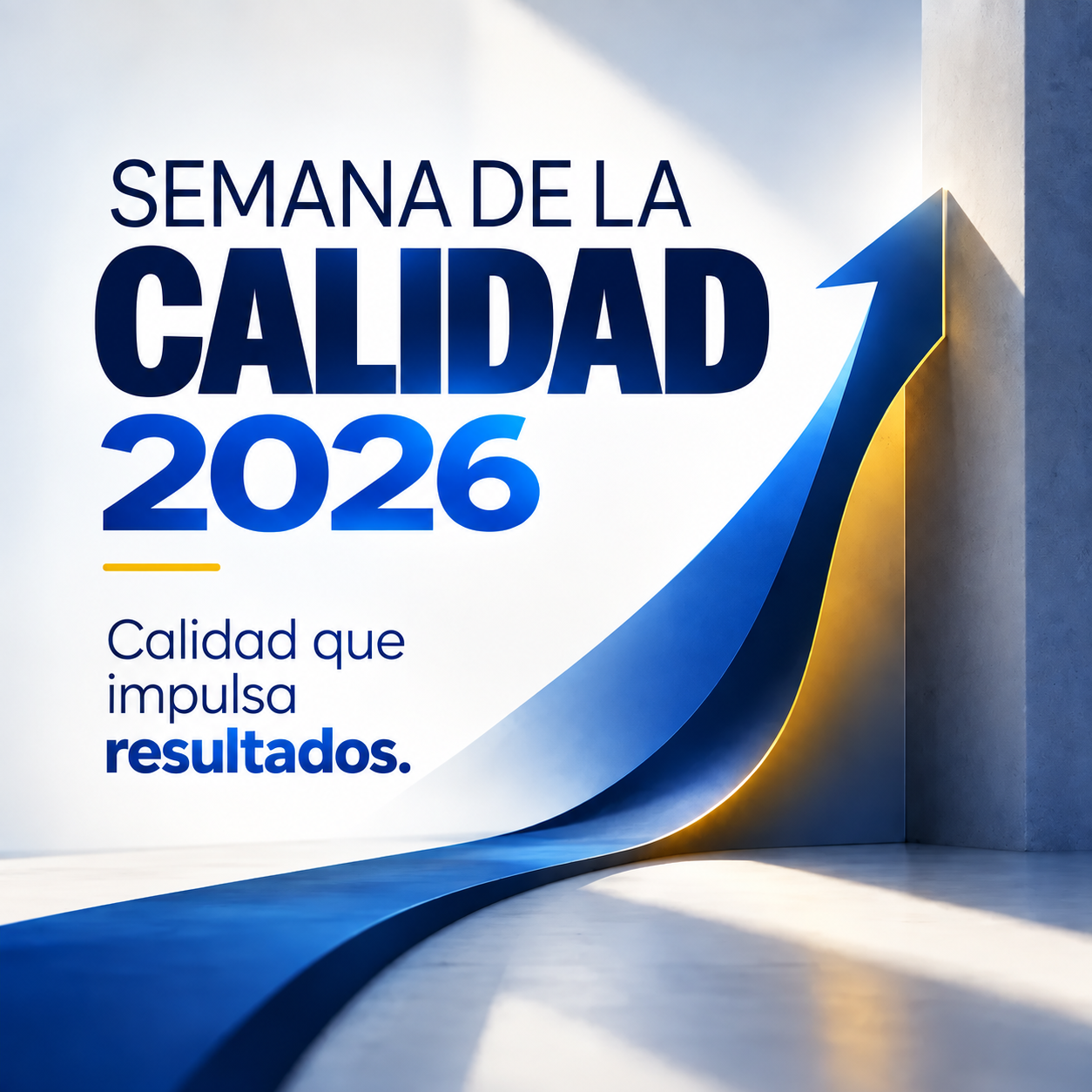 Semana de la Calidad 2026 — Calidad que impulsa resultados